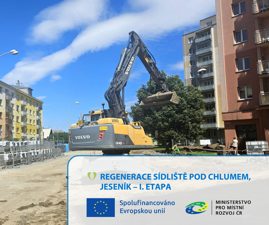 PROBÍHÁ 1. ETAPA REVITALIZACE SÍDLIŠTĚ POD CHLUMEM