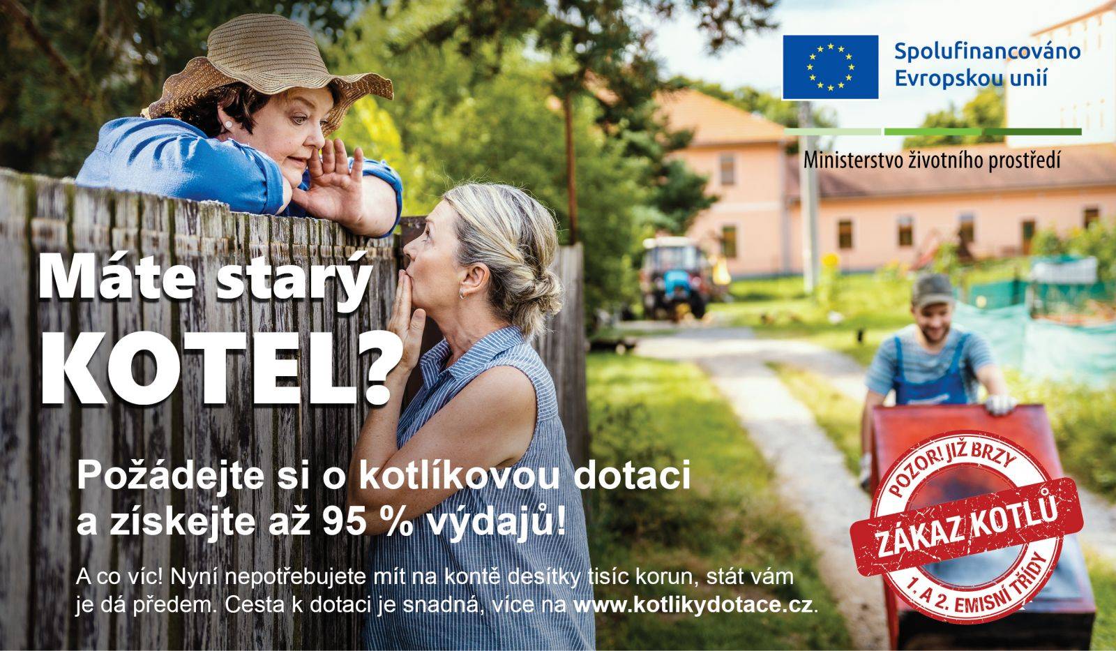 KOTLÍKOVÉ DOTACE DO KONCE SRPNA