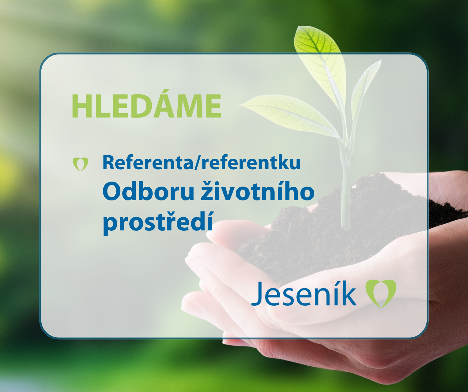 HLEDÁME REFERENTA/REFERENTKU NA ODBOR ŽIVOTNÍHO PROSTŘEDÍ