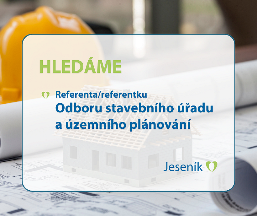 HLEDÁME POSILU NA ODBOR STAVEBNÍHO ÚŘADU A ÚZEMNÍHO PLÁNOVÁNÍ