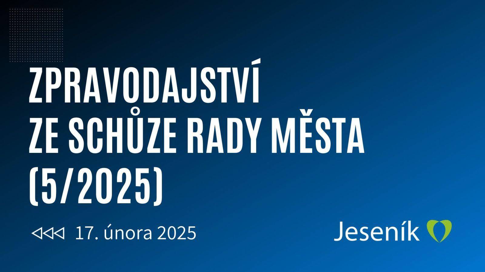 KRÁTKÉ ZPRAVODAJSTVÍ Z RADY MĚSTA