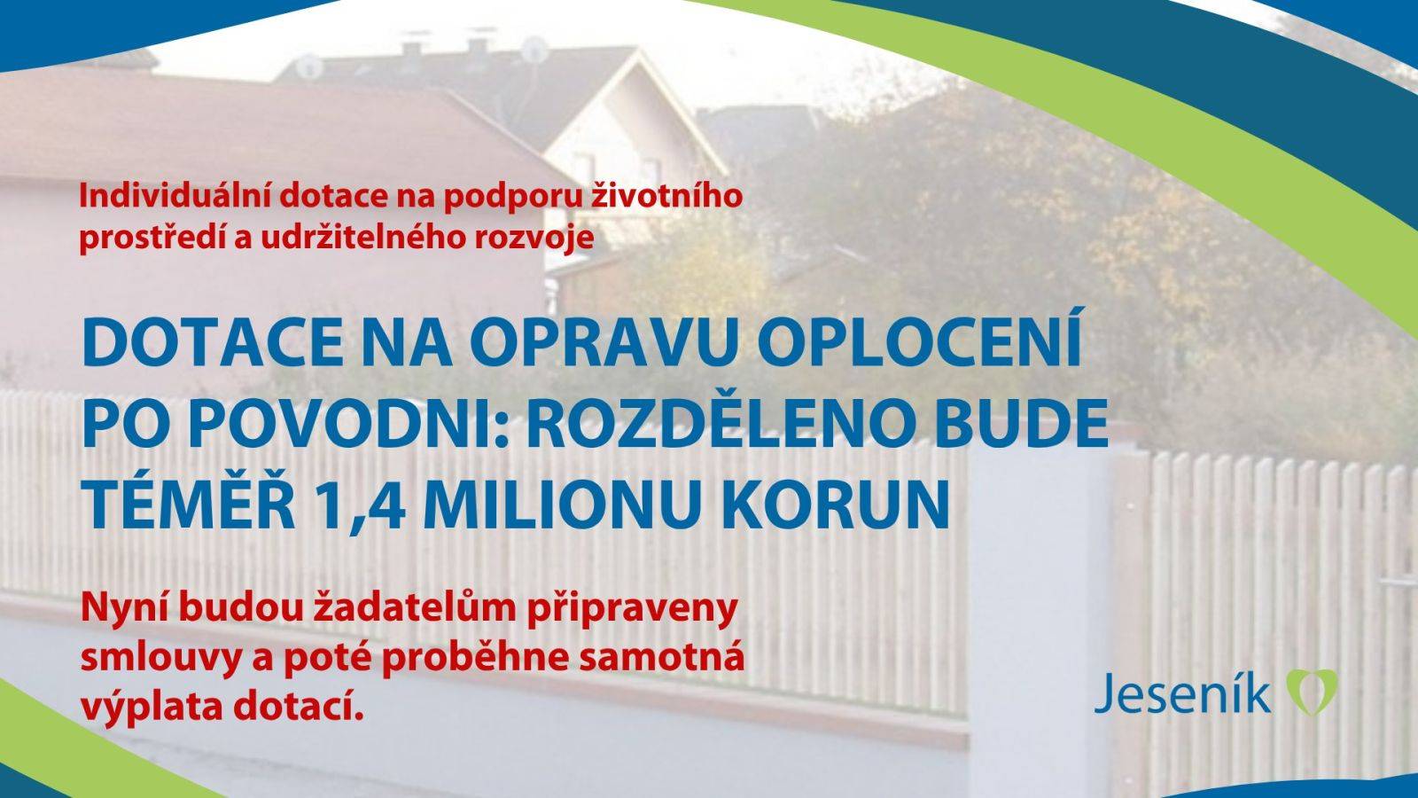 RADNÍ SCHVÁLILI DOTACE NA OPRAVU OPLOCENÍ PO POVODNI