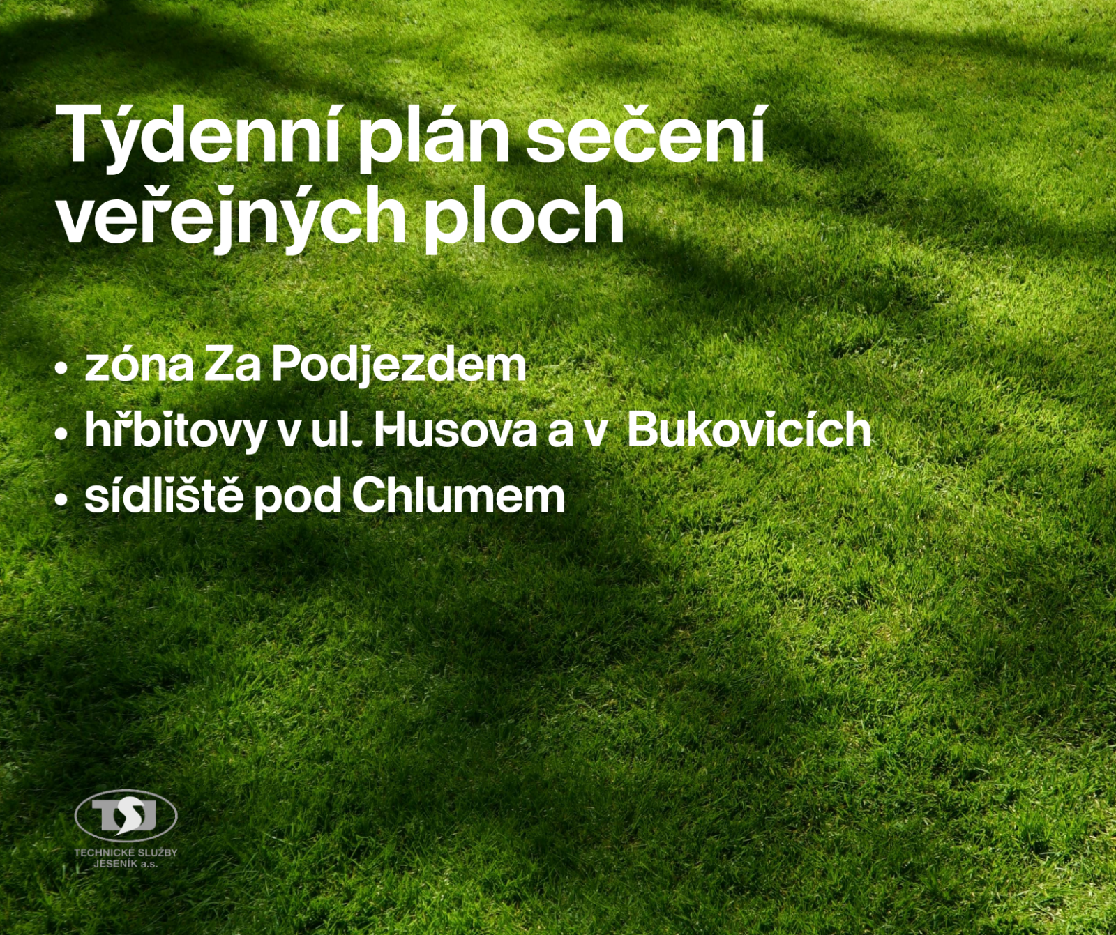 SEČENÍ VEŘEJNÉ ZELENĚ V TÝDNU DO 7. SRPNA
