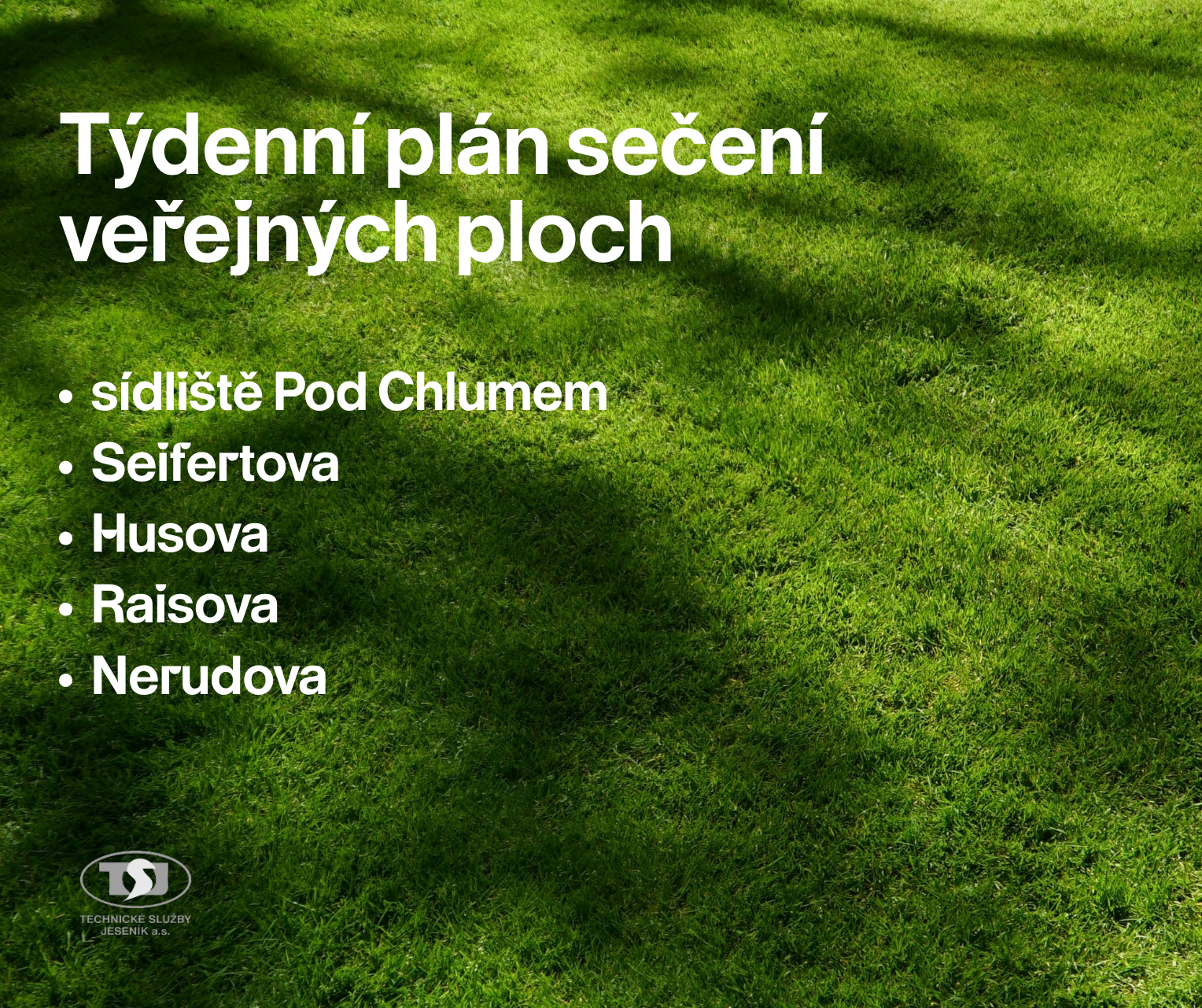 SEČENÍ VEŘEJNÉ ZELENĚ V TÝDNU DO 14. SRPNA