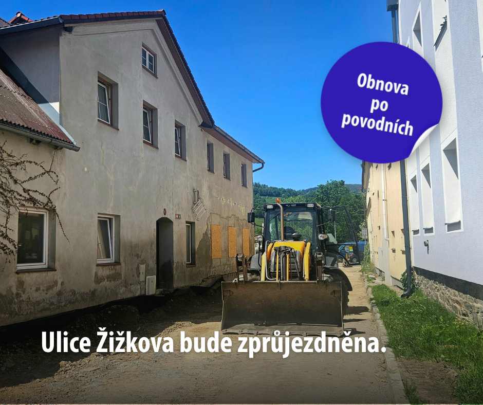 ŽIŽKOVA ULICE BUDE V PŘÍŠTÍM TÝDNU ZPRŮJEZDNĚNA