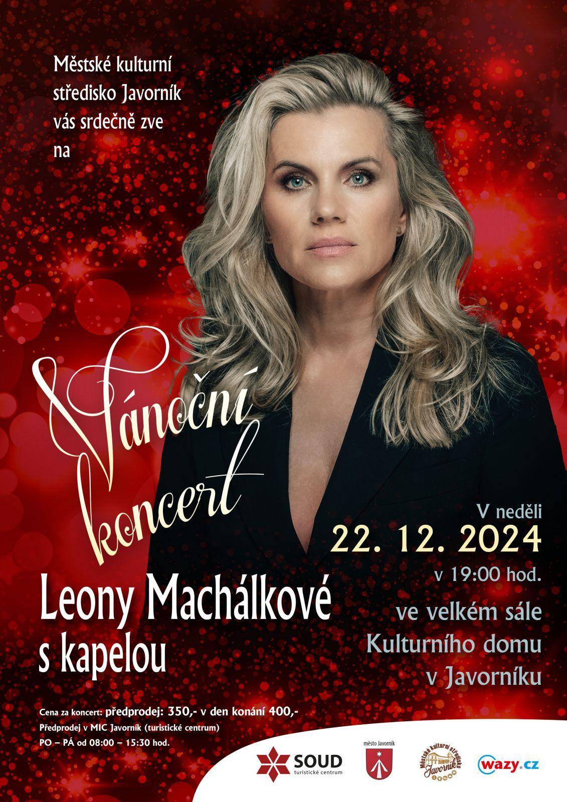 VÁNOČNÍ KONCERT LEONY MACHÁLKOVÉ S KAPELOU