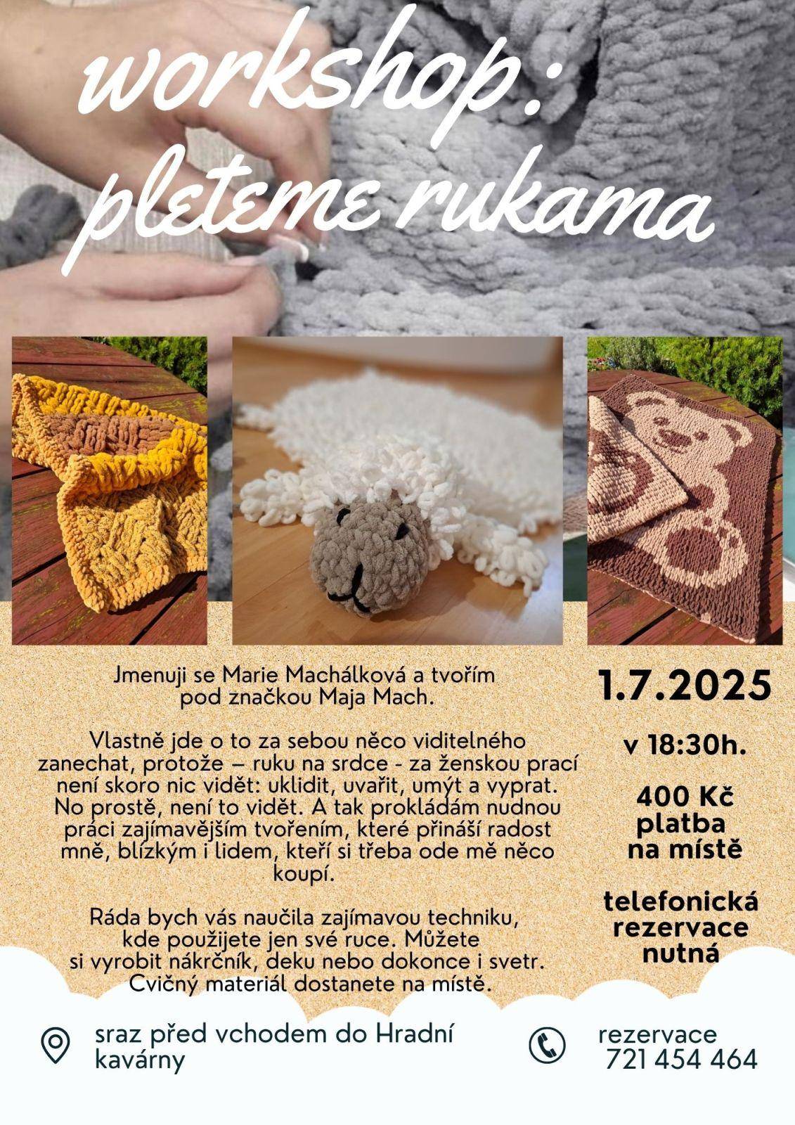 WORKSHOP – PLETENÍ RUKAMA