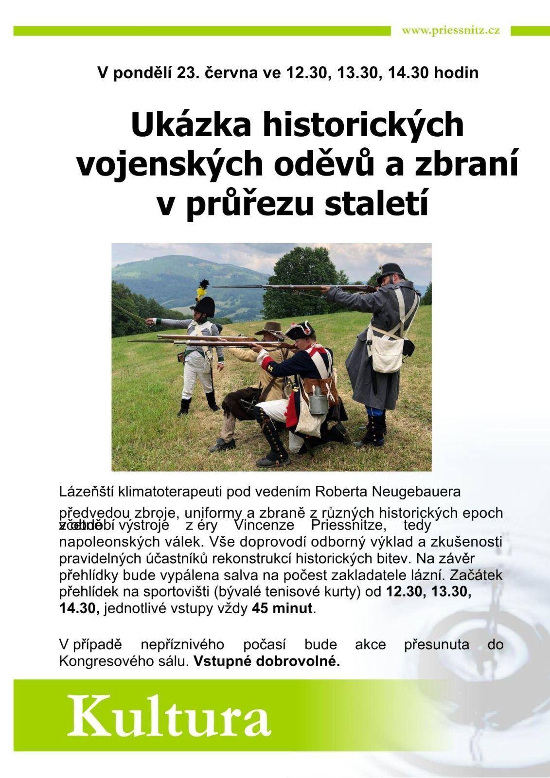 UKÁZKA HISTORICKÝCH VOJENSKÝCH ODĚVŮ A ZBRANÍ V PRŮŘEZU STALETÍ