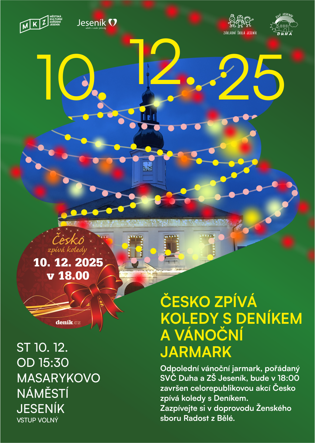 ČESKO ZPÍVÁ KOLEDY S DENÍKEM A VÁNOČNÍ JARMARK 