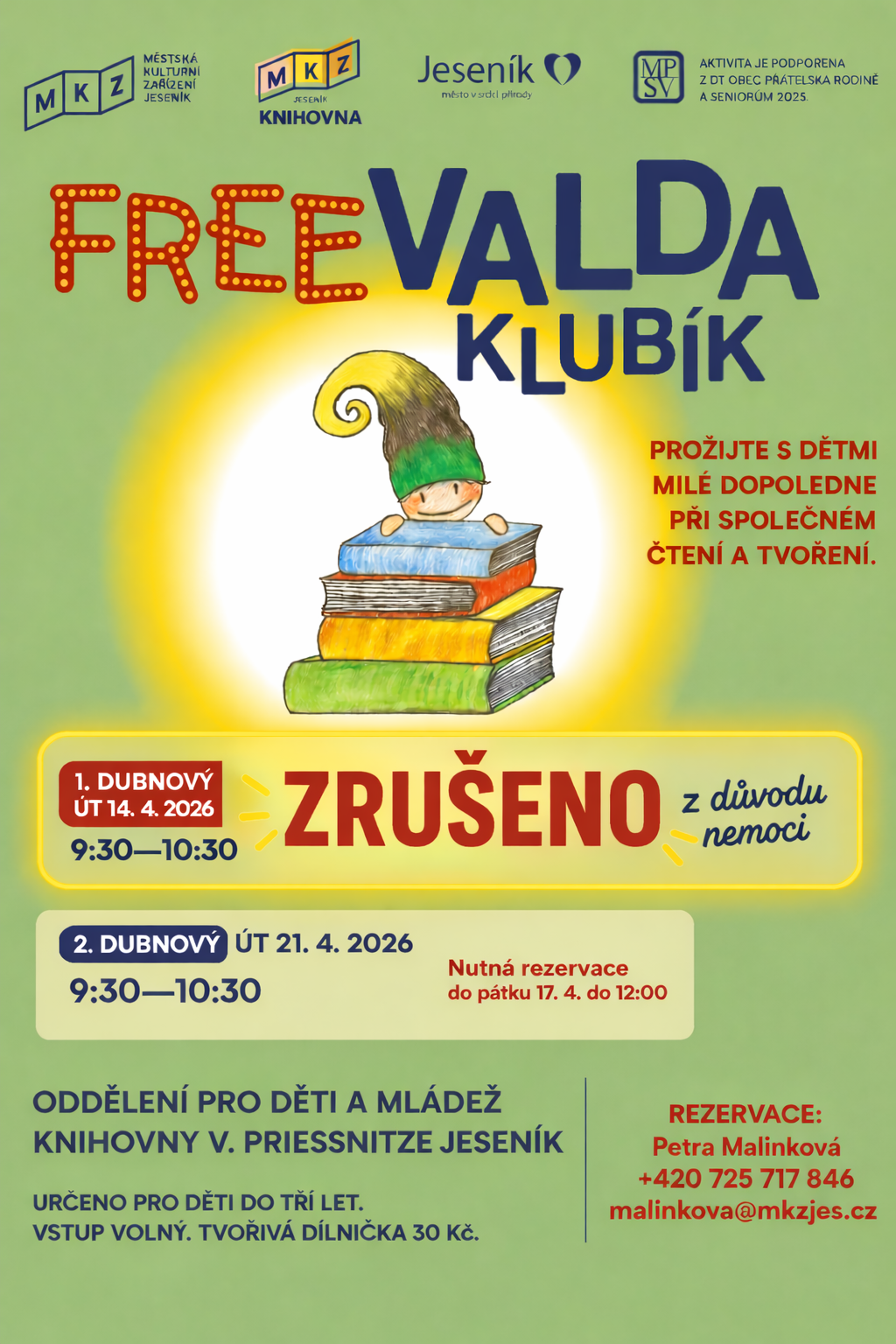 ZRUŠENO FreeVALDA KLUBÍK (I. DUBNOVÝ)