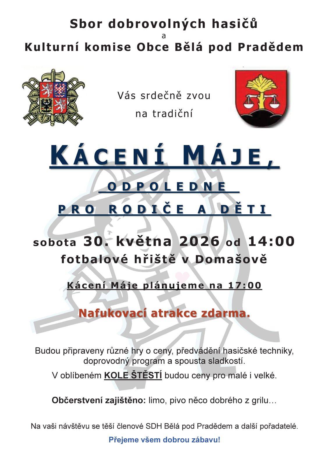 KÁCENÍ MÁJE V BĚLÉ P. PR.