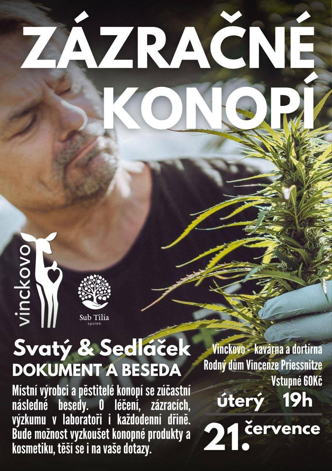 BESEDA O LÉČBĚ KONOPÍM SE SVATÝM SEDLÁČKEM