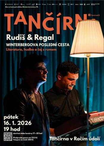 Rudiš & Regal - Winterbergova poslední cesta - Literatura, hudba a čaj s rumem