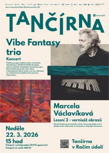 Radek Krampl - Vibe Fantasy trio - koncert + Marcela Václavíková - Lessní 2 - vernisáž obrazů