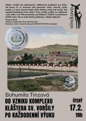 Přednáška Bohumily Tinzové - Od vzniku komplexu kláštera sv. Voršily po každodenní výuku