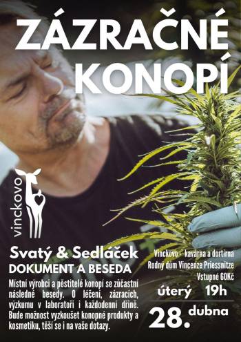 BESEDA O LÉČBĚ KONOPÍM SE SVATÝM SEDLÁČKEM