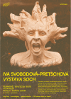 Iva Svobodová-Pretschová – VÝSTAVA SOCH (vernisáž)