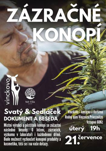 BESEDA O LÉČBĚ KONOPÍM SE SVATÝM SEDLÁČKEM