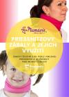 PRIESSNITZŮV ZÁBAL A JEHO VYUŽITÍ