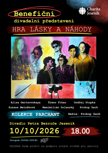 Benefiční divadelní večer pro Charitu Jeseník: Hra lásky a náhody