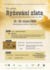 RÝŽOVÁNÍ ZLATA 32. ROČNÍK