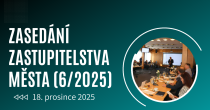 ZASEDÁNÍ ZASTUPITELSTVA MĚSTA