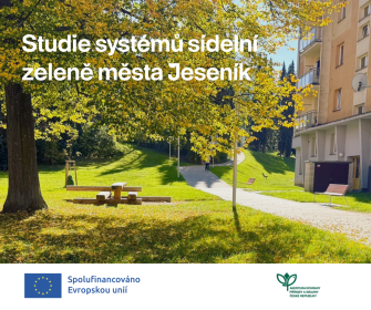 JESENÍK MÁ NOVOU KONCEPCI PÉČE O MĚSTSKOU ZELEŇ. ODBORNÁ STUDIE ZMAPOVALA JEJÍ STAV A NAVRHLA DALŠÍ ROZVOJ