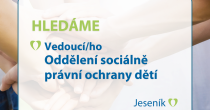 HLEDÁME VEDOUCÍ/HO ODDĚLENÍ SOCIÁLNĚ PRÁVNÍ OCHRANY DĚTÍ