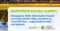 VYDEJTE SE DO JIŽNÍ ASIE. VIRTUÁLNÍ UNIVERZITA OTVÍRÁ SEMESTR PLNÝ EXOTIKY