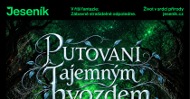 PUTOVÁNÍ TAJEMNÝM HVOZDEM: OSM ZASTAVENÍ, POHÁDKA I OHŇOVÁ SHOW