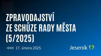 KRÁTKÉ ZPRAVODAJSTVÍ Z RADY MĚSTA