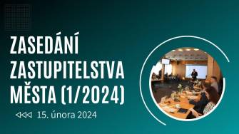 ZASEDÁNÍ ZASTUPITELSTVA MĚSTA
